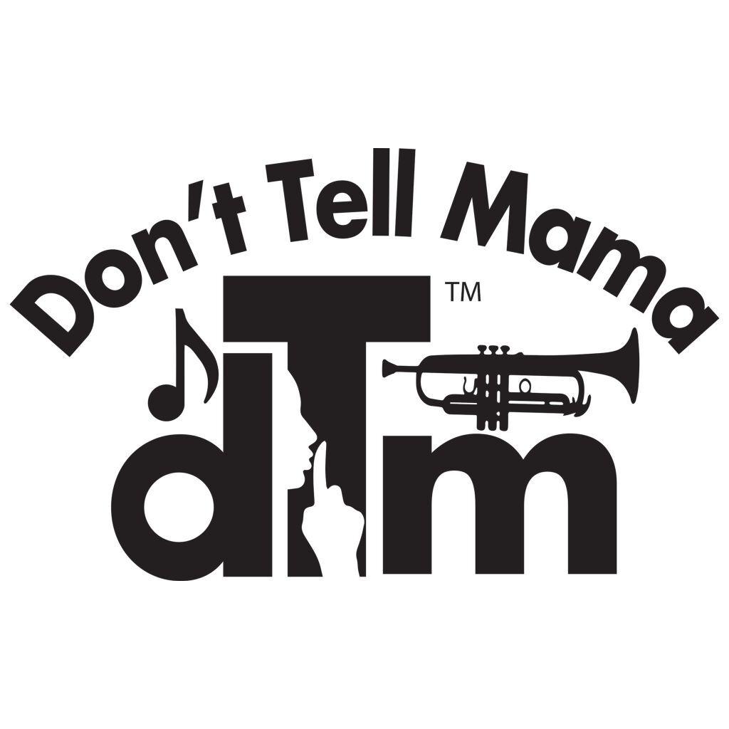 Don't Tell Mama Band Logo